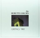 輸入盤 DURUTTI COLUMN / GREETINGS THREE LP