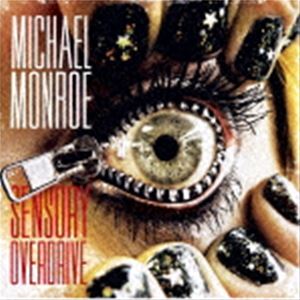 マイケル・モンロー / センサリー・オーヴァードライヴ（完全生産限定盤） [CD]
