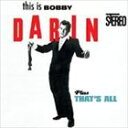 輸入盤 BOBBY DARIN / THIS IS DARIN／THAT’S ALL CD