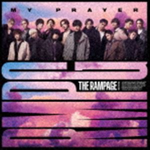THE RAMPAGE from EXILE TRIBE / MY PRAYER（CD＋DVD） CD