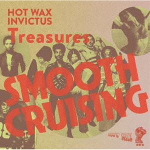 SMOOTH CRUISING - HOT WAX �� INVICTUS TREASURES�ʸ�������ס� [CD]