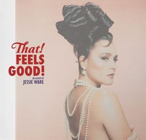 ͢���� JESSIE WARE / THAT! FEELS GOOD! [LP]