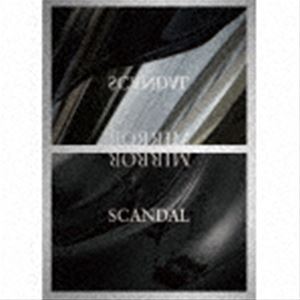 SCANDAL / MIRROR（完全生産限定盤／CD＋DVD） [CD]