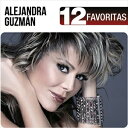 A ALEJANDRA GUZMAN / 12 FAVORITAS [CD]