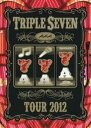 AAA TOUR 2012 -777- TRIPLE SEVEN [DVD]