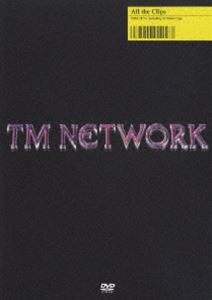 TM NETWORK／All the Clips [DVD]