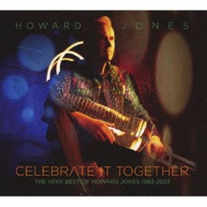 ハワード・ジョーンズ / セレブレイト・イット・トゥギャザー・ベリー・ベスト 1983-2023 [CD]