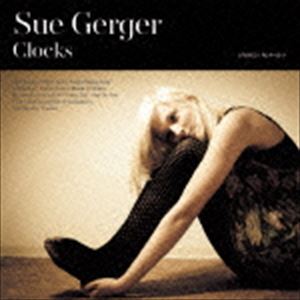 スー・ゲルガー（vo、p、el-p、g、ukulele、xylophone、key） / Clocks [CD]