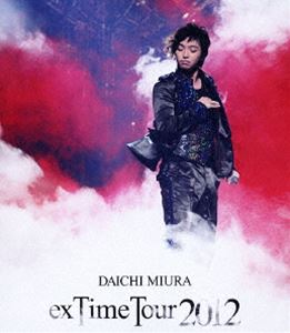 三浦大知／DAICHI MIURA ”exTime Tour 2012” [DVD]