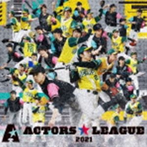 ACTORS☆LEAGUE / ACTORS☆LEAGUE 2021（CD＋Blu-ray） CD