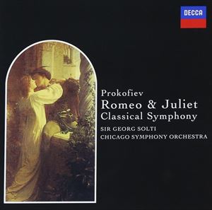 プロコフィエフ：バレエ「ロメオとジュリエット」（抜粋），交響曲第1番「古典」 [CD]