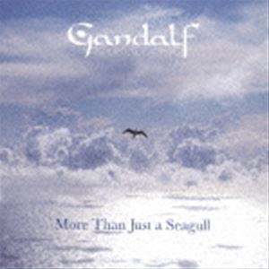ガンダルフ / モア・ザン・ジャスト・ア・シーガル [CD]