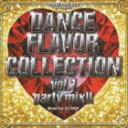 DJ MSK(MIX) / OXIDE PROJECT presents DANCE FLAVOR COLLECTION vol.1 party mix!! M...