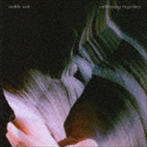 ノーブル・オーク / collapsing together 