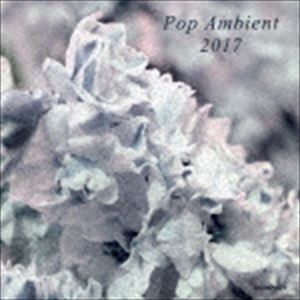 Artist Name: G - POP AMBIENT 2017 [CD]