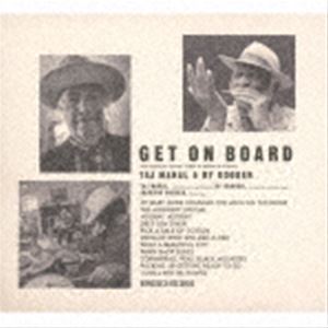 タジ・マハール＆ライ・クーダー / ゲット・オン・ボ