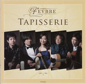 Fevbre / Tapisserie [CD]