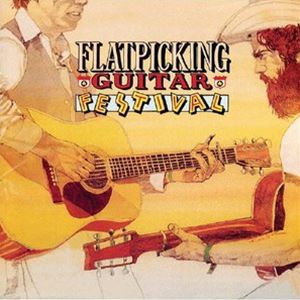 Artist Name: A - フラットピッキング・ギター・フェスティヴァル [CD]