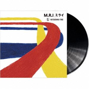 かつしかトリオ / M.R.I＿ミライ（数量限定盤／重量盤） [レコード 12inch]
