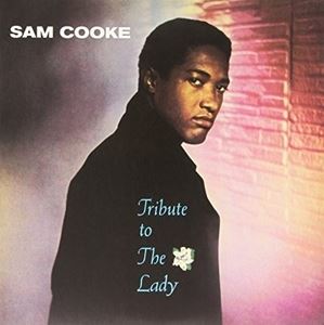 輸入盤 SAM COOKE / TRIBUTE TO THE LADY [LP]