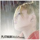PLΛTINUM / Tears of rain CD
