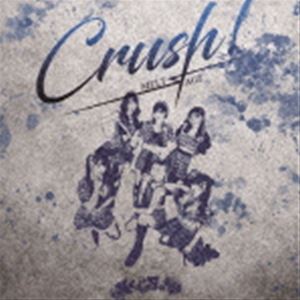 MELT��AGE / Crush!��Type-C�� [CD]