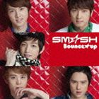SM☆SH / Bounce★up（通常盤） CD
