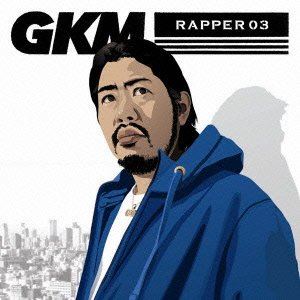 G.K.MARYAN / GKM-RAPPER03 [CD]