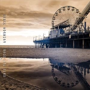 輸入盤 BRUCE HORNSBY / ABSOLUTE ZERO [CD]