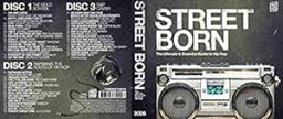 輸入盤 VARIOUS ARTISTS / STREET BORN ： ULTIMATE ＆ ESSENTIAL GUIDE TO HIP HOP [3CD]