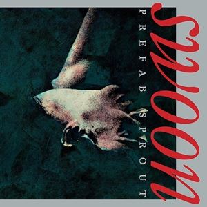 輸入盤 PREFAB SPROUT / SWOON （REMASTERED） 
