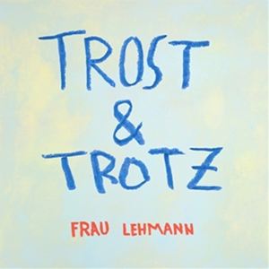 輸入盤 FRAU LEHMANN / TROST ＆ TROTZ （RED ／ BLUE QUAD） 