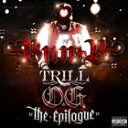 TRILL O.G. THE EPILOGUE詳しい納期他、ご注文時はお支払・送料・返品のページをご確認ください発売日2013/11/11BUN B / TRILL O.G. THE EPILOGUEバンB / スリルO.G.ジ・エピローグ ジャンル 洋楽ラップ/ヒップホップ 関連キーワード バンBBUN B 種別 CD 【輸入盤】 JAN 0034744543219登録日2013/11/14