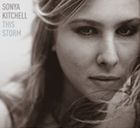 輸入盤 SONYA KITCHELL / THIS STORM [CD]