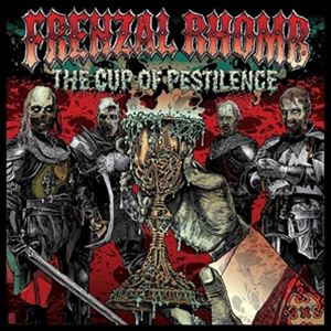 輸入盤 FRENZAL RHOMB / CUP OF PESTILENCE 