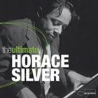 輸入盤 HORACE SILVER / ULTIMATE [2CD]