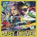 輸入盤 O.S.T. / BABY DRIVER VOLUME 2： THE SCORE FOR A SCORE [CD]