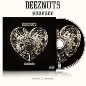 輸入盤 DEEZ NUTS / SAUDADE 