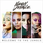 輸入盤 NEON JUNGLE / WELCOME TO THE JUNGLE [CD]