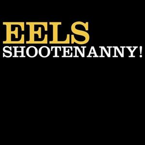 輸入盤 EELS / SHOOTENAMMY CD