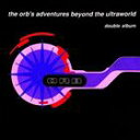 ORB’S ADVENTURES BEYOND THE ULTRAWORLD （3CD／DLX）詳しい納期他、ご注文時はお支払・送料・返品のページをご確認ください発売日2006/7/3ORB / ORB’S ADVENTURES BEYOND THE ULTRAWORLD （3CD／DLX）オーブ / オーブズ・アドヴェンチャーズ・ビヨンド・ザ・ウルトラワールド ジャンル 洋楽クラブ/テクノ 関連キーワード オーブORB 種別 3CD 【輸入盤】 JAN 0602498400227 登録日2012/07/02