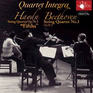 クァルテット・インテグラ / ハイドン：「5度」＆ベートーヴェン：弦楽四重奏曲第3番 [CD]