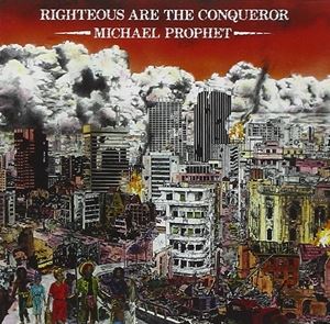 輸入盤 MICHAEL PROPHET / RIGHTEOUS ARE THE CONQUER [CD]
