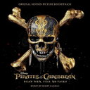 輸入盤 O.S.T. / PIRATES OF THE CARIBBEAN ： DEAD MEN TELL NO TALES CD