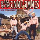 輸入盤 ME FIRST AND THE GIMME GIMMES / LOVE THEIR COUNTRY [CD]