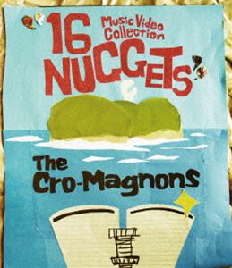 ザ・クロマニヨンズ／16 NUGGETS～Music Video Collection～ [Blu-ray]