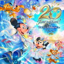 東京ディズニーシー20周年：タイム トゥ シャイン ミュージック アルバム CD