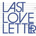チャットモンチー / Last Love Letter [CD]