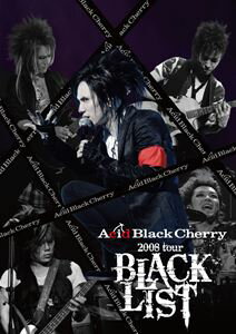 Acid Black Cherry 2008 tour”BLACK LIST” [Blu-ray]