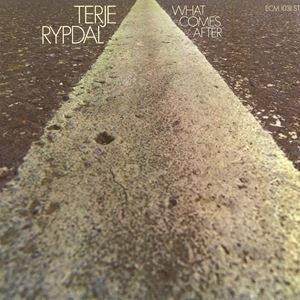 輸入盤 TERJE RYPDAL / WHAT COMES AFTER CD